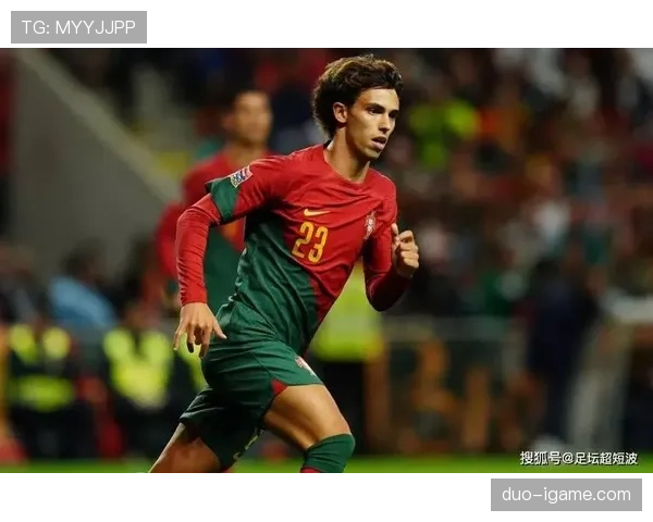 菲利克斯状态回暖,未来的足坛新星展现无限潜力 菲利克斯状态回暖,未来的足坛新星展现无限潜力